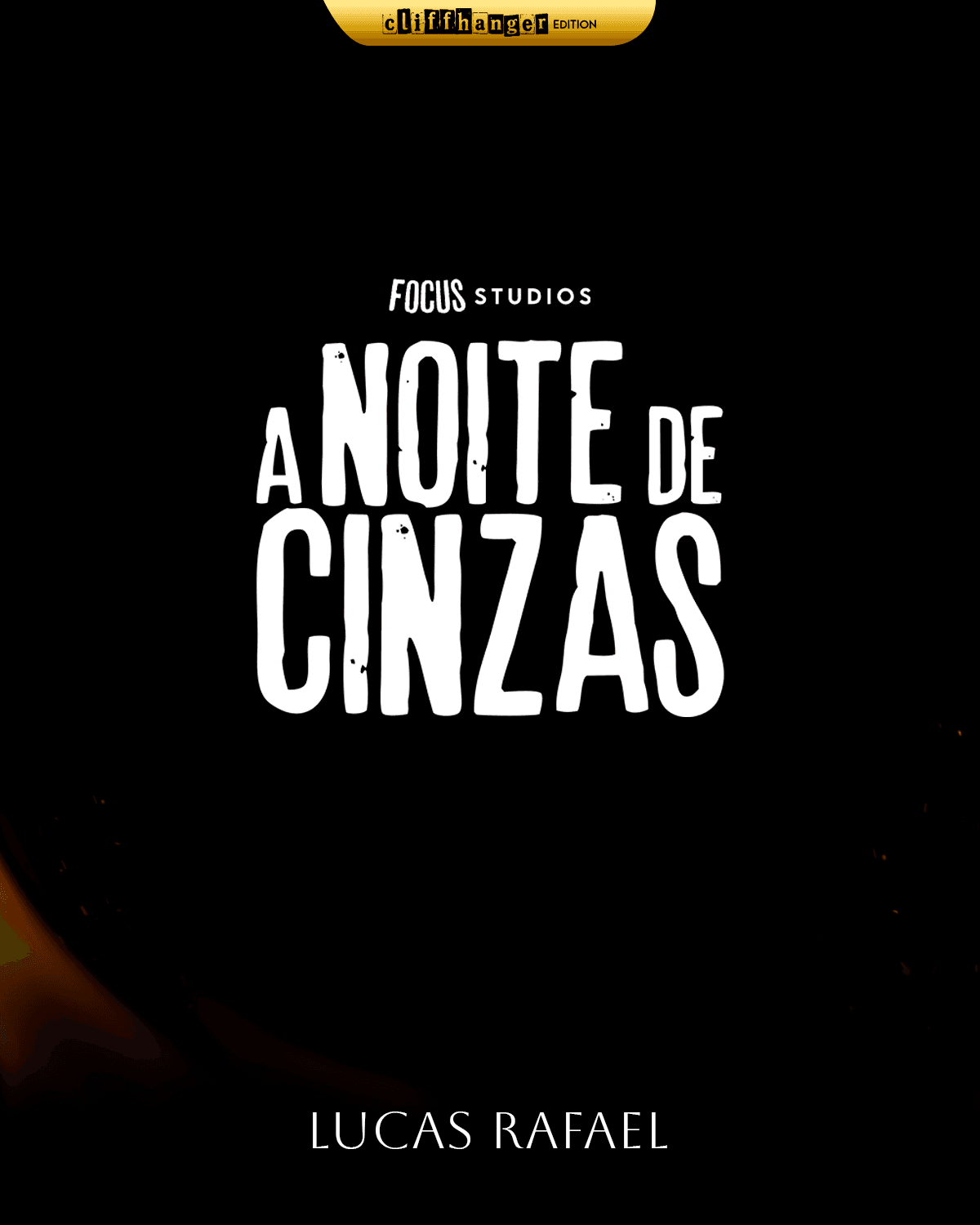 A Noite de Cinzas (Classic Edition)